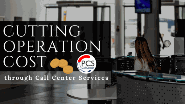 Cutting Operation Cost through Call Center Services