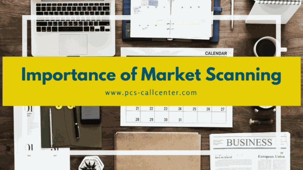 Importance of Market Scanning and Research